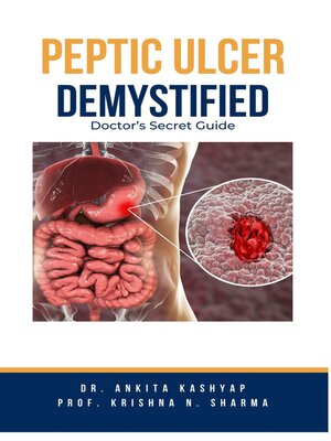 cover image of Peptic Ulcer Demystified